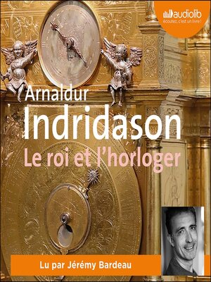 cover image of Le Roi et l'Horloger